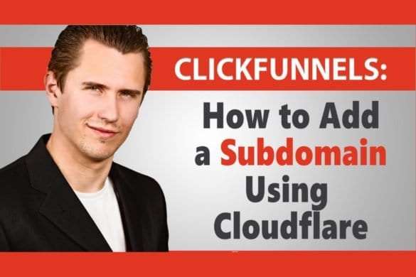 ClickFunnels Add Cloudflare Subdomain