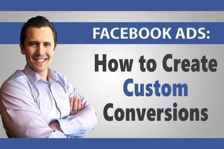 Facebook Ads: How to Create Custom Conversions - Ivan Mana